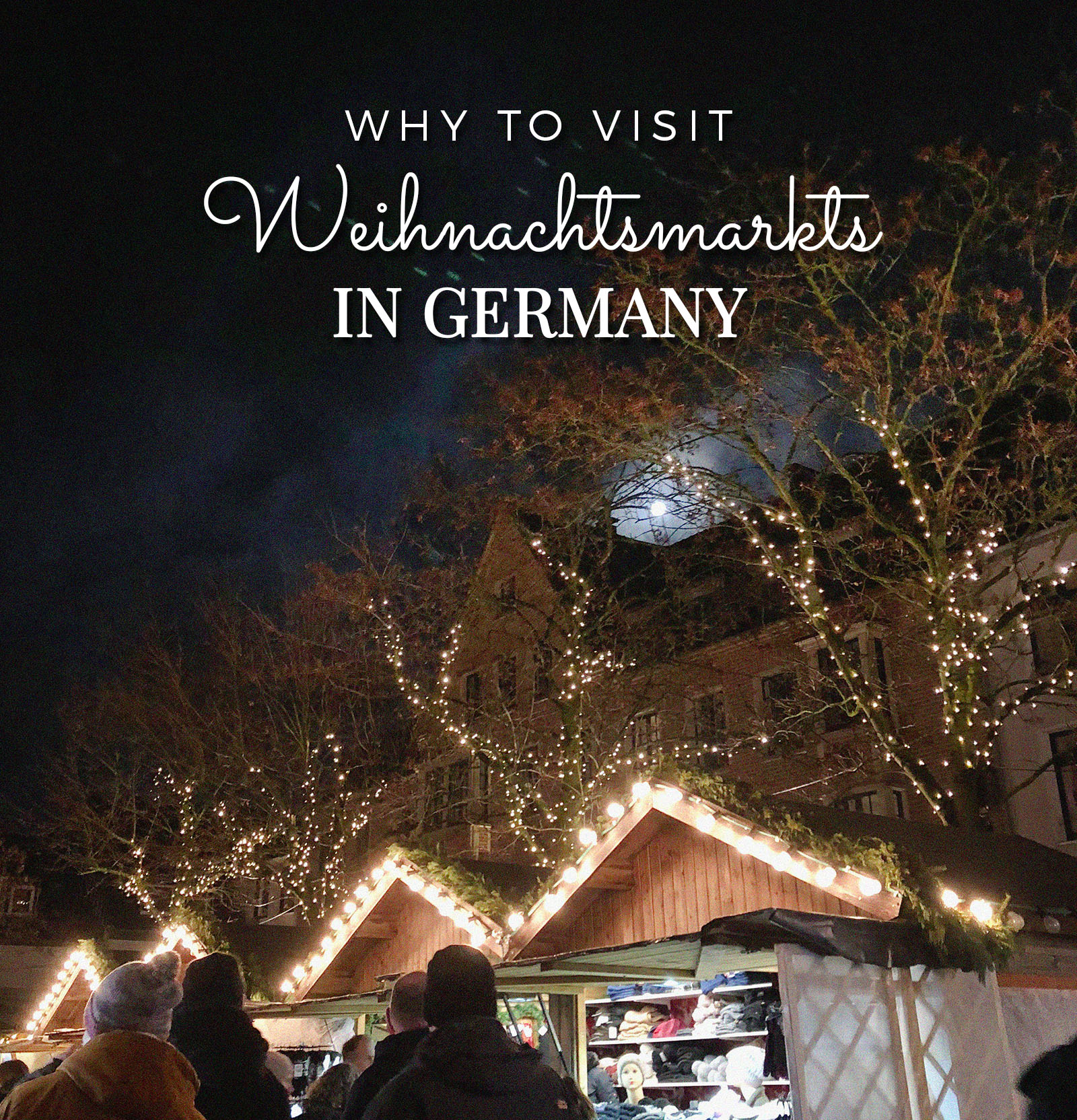 Why to visit a Christmas market in Germany