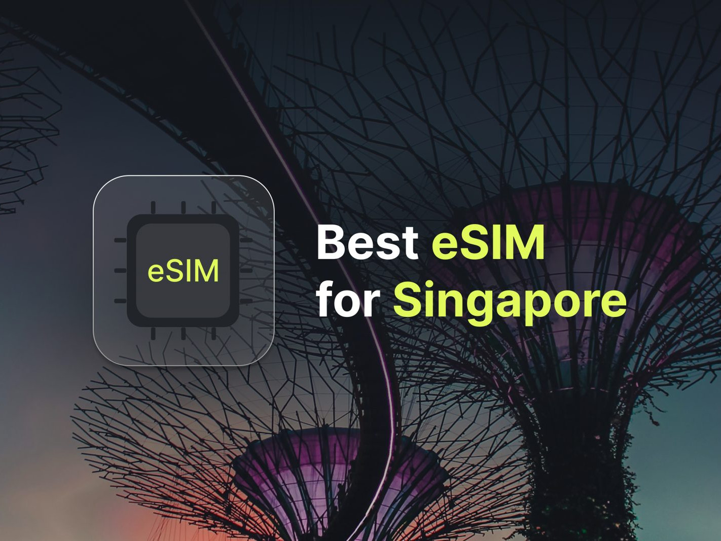 Best eSIM for Singapore – 2026 Providers and Prices