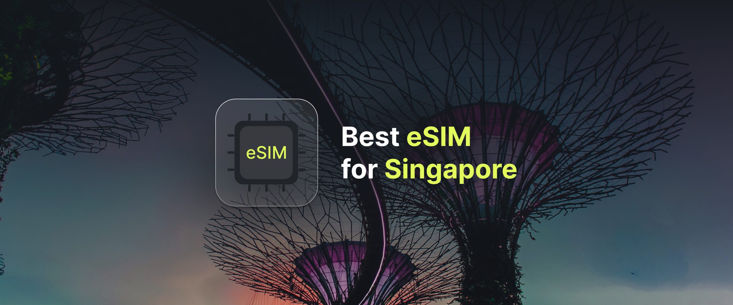 Best eSIM for Singapore – 2026 Providers and Prices